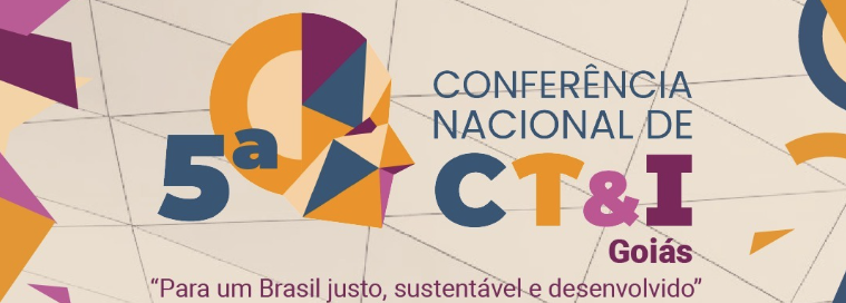 Etapa Estadual da 5ª Conferência Nacional de CT&I acontece em Goiás